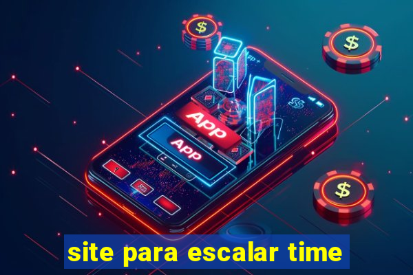 site para escalar time